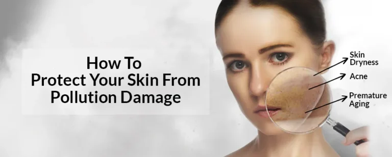 How to Protect Your Skin from Pollution and Aging